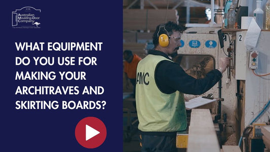 What equipment do you use for making your Architraves and Skirting Boards?