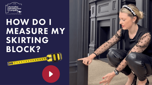 How Do I Measure My Skirting Block? - Australian Moulding Doors